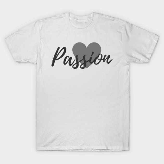 Passionate Heart T-Shirt by ActionFocus